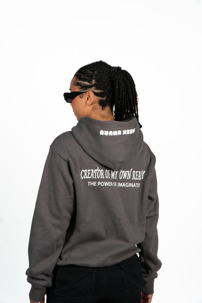 GREY "CREATOR OF MY OWN REALITY" HOODIE